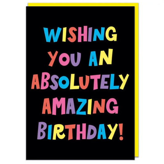 Absolutely Amazing Birthday Card-0